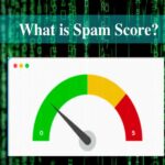 Mengenal Apa Itu Spam Score dan Solusinya Menurunkanya